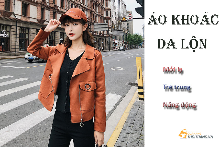 Áo khoác da lộn - Áo khoác thịnh hành nhất mùa Thu Đông